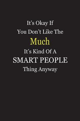Read It's Okay If You Don't Like The Much It's Kind Of A Smart People Thing Anyway: Blank Lined Notebook Journal - Unikke Publishing file in ePub