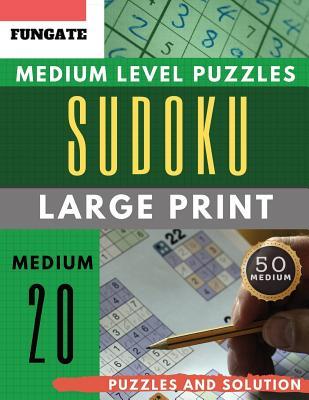 Read online Sudoku Medium Level Puzzles Large Print: FunGate Activity Book for Adults and Junior Medium Level SUDOKU book for Elderly (Sudoku Maths Book for Adults & Seniors) - Johan Publishers file in ePub
