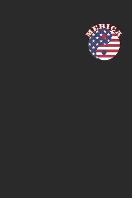 Download Merica Balancing Yin Yang 4th of July USA American Flag: Patriotic Gift Independence Day lined pages Notebook, Journal, Diary - USA Publisher Yna file in ePub