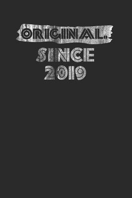 Read online Original Since 2019: Dotted Bullet Notebook (6 x 9 - 120 pages) Birthday Years Themed Notebook for Daily Journal, Diary, and Gift - Original Publishing | ePub