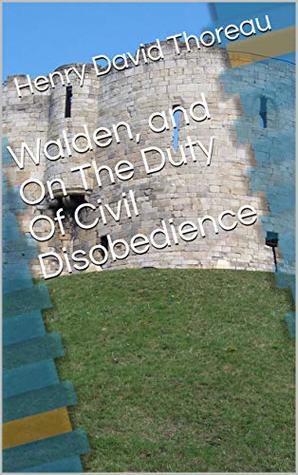 Read Walden, and On The Duty Of Civil Disobedience - Henry David Thoreau file in PDF