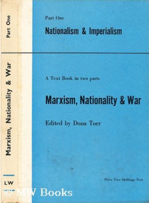 Read online Marxism, Nationality and War, Part One: Nationalism and Imperialism - Dona Torr | PDF