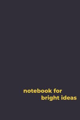 Read Notebook for Ideas: Journal for Women, Men Entrepreneurs, Co-workers, Professionals, Financers, Investors and Influencers -  file in PDF