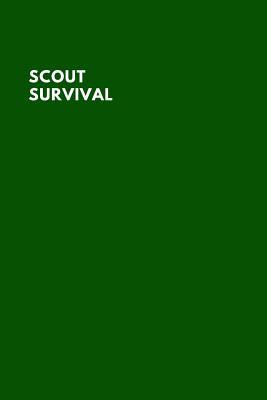 Download Scout Survival: Unlined Notebook (6x9 inches) for Scout, Summer Camp, Gift for Kids or Adults, Scout Journal Notebook - White Angel Publishing | PDF