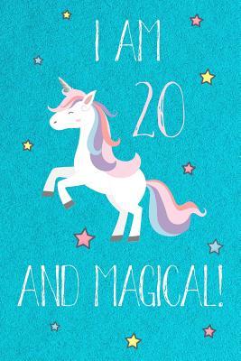 Read online I Am 20 And Magical: Cute Unicorn 20th Birthday Journal / Notebook / Diary / Gift or Present for Teens Blue Theme (6 x 9 - 110 Blank Lined Pages) -  | ePub