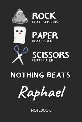 Read online Nothing Beats Raphael - Notebook: Rock Paper Scissors Game Pun - Blank Ruled Kawaii Personalized & Customized Name Notebook Journal Boys & Men. Cute Desk Accessories & Kindergarten Writing Practise, Back To School Supplies, Birthday & Christmas Gift. - Rockpaperscissors Publishing | ePub