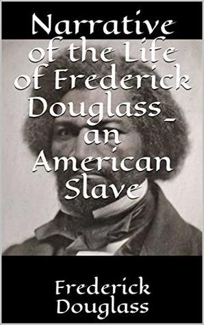 Read online Narrative of the Life of Frederick Douglass_ an American Slave - Frederick Douglass file in ePub