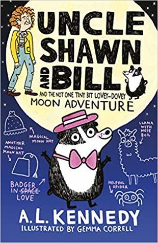 Read online Uncle Shawn and Bill and the Not One Tiny Bit Lovey-Dovey Moon Adventure - A.L. Kennedy file in ePub