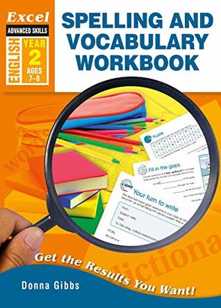 Download Excel Advanced Skills Workbook: Spelling and Vocabulary Workbook Year 2 - Donna Gibbs file in ePub