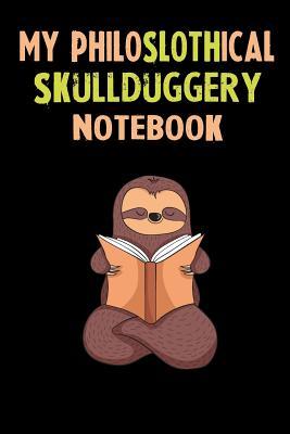 Download My Philoslothical Skullduggery Notebook: Self Discovery Journal With Questions - Sotik Publishing | ePub