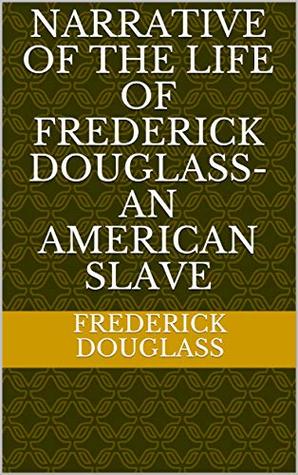 Download Narrative of the Life of Frederick Douglass- an American Slave - Frederick Douglass | ePub