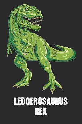 Download Ledgerosaurus Rex: Ledger - T-Rex Dinosaur Notebook - Blank Ruled Personalized & Customized Name Prehistoric Tyrannosaurus Rex Notebook Journal for Boys & Men. Funny Desk Accessories & Back To School Supplies, Birthday & Christmas Gift for Men. - Yourdinonotes Publishing | PDF