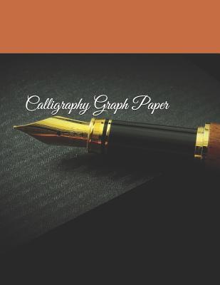 Read Calligraphy Graph Paper: Calligraphy Practice Book for Beginners - Powell Drain file in ePub