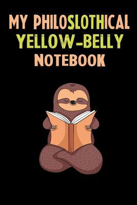 Read My Philoslothical Yellow-belly Notebook: Self Discovery Journal With Questions From A Relaxed Sloth - Sotik Publishing | PDF