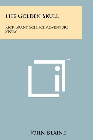 Download The Golden Skull: Rick Brant Science Adventure Story - John Blaine | ePub
