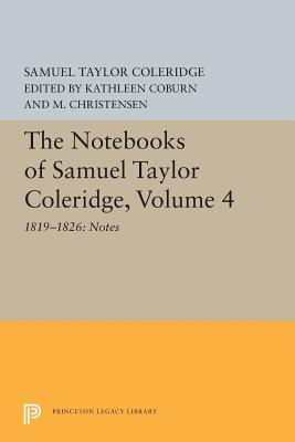 Read online The Notebooks of Samuel Taylor Coleridge, Volume 4: 1819-1826: Notes - Samuel Taylor Coleridge | PDF