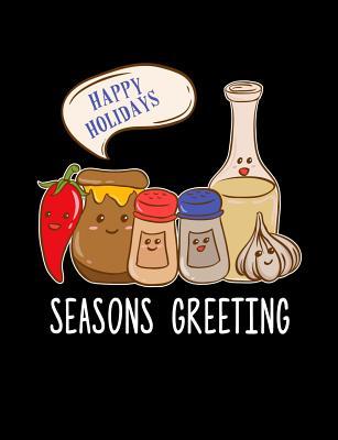 Read online Happy Holidays Season's Greeting: Funny Quotes and Pun Themed College Ruled Composition Notebook -  file in ePub