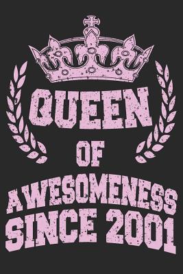 Read Queen Of Awesomeness Since 2001: Blank Lined Journal, Happy Birthday Sketchbook, Notebook, Diary Perfect Gift For 18 Year Old Girls -  | ePub