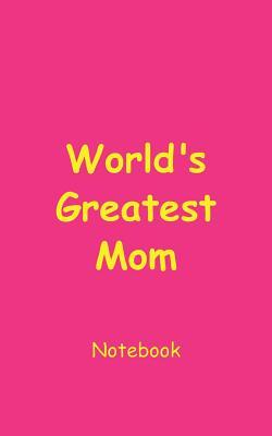 Read World's Greatest Mom Notebook: Blank Lined Notebook for Mom -  file in ePub