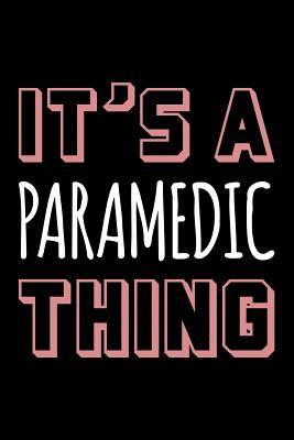 Download It's a paramedic thing: Blank lined novelty office humor themed notebook to write in: With a practical and versatile wide rule interior - Witty Workplace Journals file in ePub