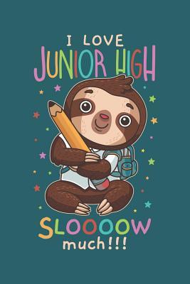 Download I Love Junior High Sloooow Much: Week to Page Academic Diary Planner July 2019 - June 2020 - Bridgewater Sloth Academic Planners Co | PDF
