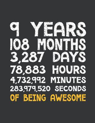 Download Notebook: 9th Birthday 9 Years Old Being Awesome Anniversary Journal & Doodle Diary; 120 White Paper Numbered Plain Pages for Writing and Drawing - 8.5x11 in. - Birthday Design Publishing Co file in ePub