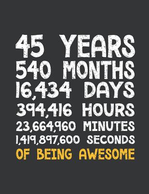 Read Notebook: 45th Birthday 45 Years Old Being Awesome Anniversary Journal & Doodle Diary; 120 Dot Grid Pages for Writing and Drawing - 8.5x11 in. - Birthday Design Publishing Co | ePub