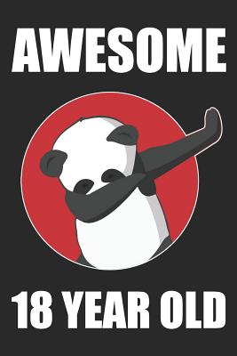 Read Awesome 18 Year Old Dabbing Panda: Blank Lined Journal, Notebook, Diary, Planner Awesome Happy 18th Birthday 18 Years Old Gift For Boys And Girls -  file in ePub