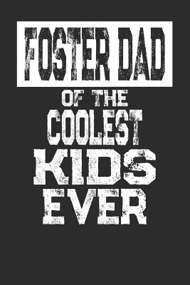 Download Foster Dad Of The Coolest Kids Ever: Blank Lined Journal Notebook -  | ePub