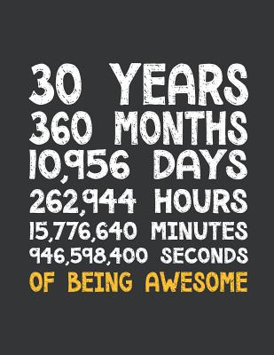 Download Notebook: 30th Birthday 30 Years Old Being Awesome Anniversary Journal & Doodle Diary; 120 White Paper Numbered Plain Pages for Writing and Drawing - 8.5x11 in. - Birthday Design Publishing Co | ePub