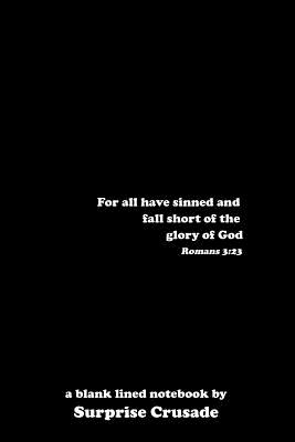 Read online For all have sinned and fall short of the glory of God Romans 3: 23 - Surprise Crusade file in ePub