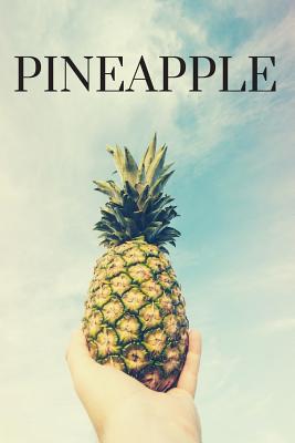 Download Pineapple: Notebook for Everyone, Lined notebook Notebook for Drawing and Writing (Colorful Cover, 110 Pages, 6 x 9) - Aleksandra file in ePub
