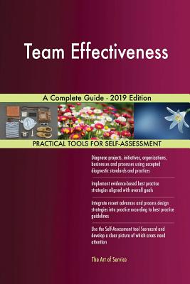 Read Team Effectiveness A Complete Guide - 2019 Edition - Gerardus Blokdyk | ePub