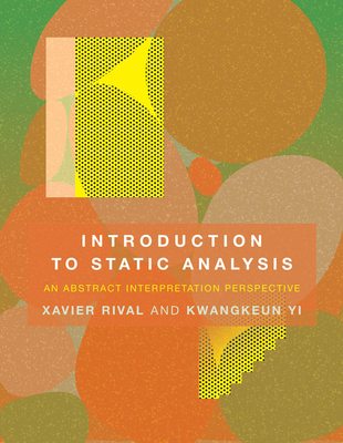 Download Introduction to Static Analysis: An Abstract Interpretation Perspective - Xavier Rival file in ePub